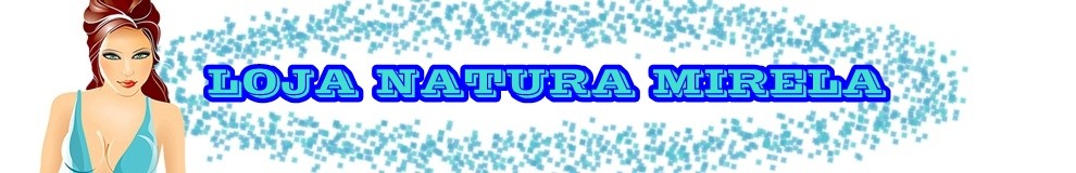 Loja de natura mirela